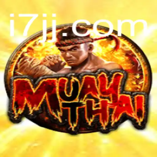 MuayThai: The Art of Eight Limbs and Its Modern Adaptation 7JJ